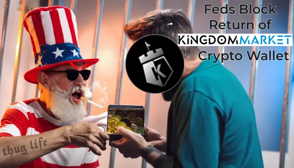 Feds Block Return of Kingdom Market Crypto Wallet